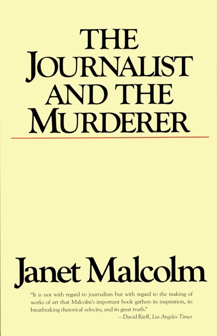 The Journalist and the Murderer by Janet Malcolm Amazon