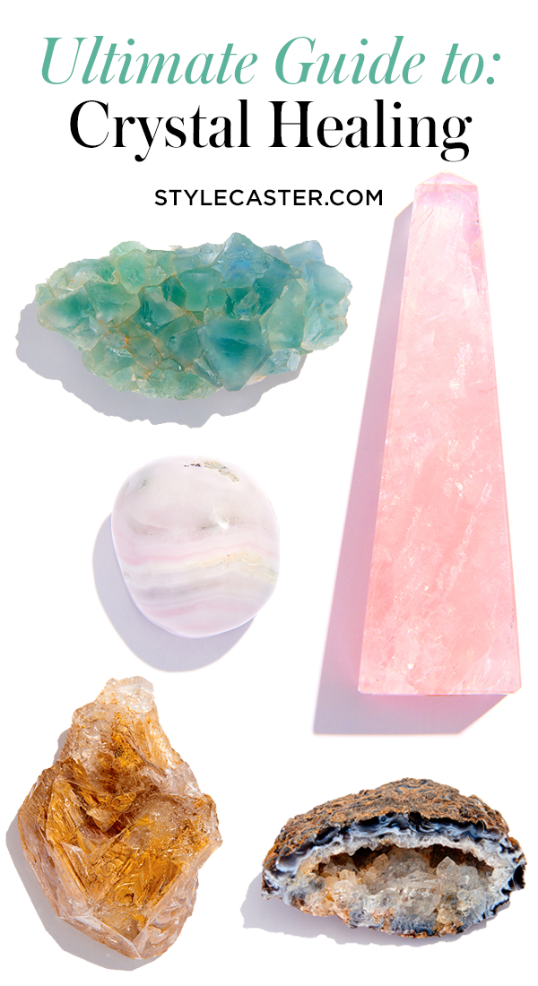 STYLECASTER | Crystal Healing Guide