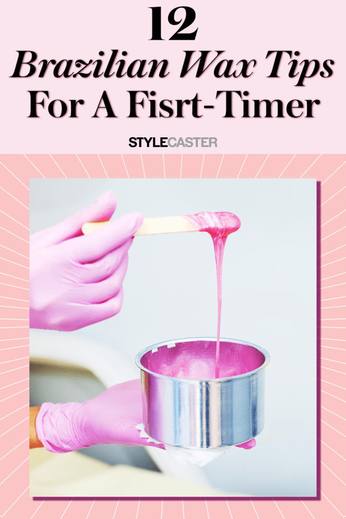 STYLECASTER | Brazilian wax tips | brazilian wax | first brazilian wax tips | how to prepare for brazilian wax | brazilian wax after care | Brazilian wax skin care