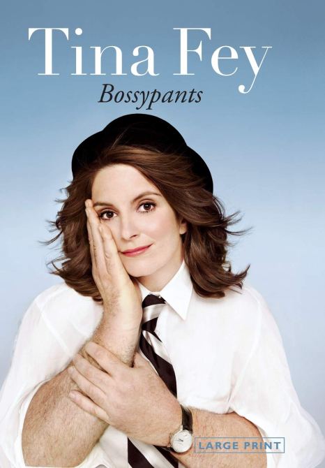 "Bossypants" by Tina Fey